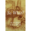 So What?