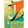 Beneath the Fur, Vol. 1