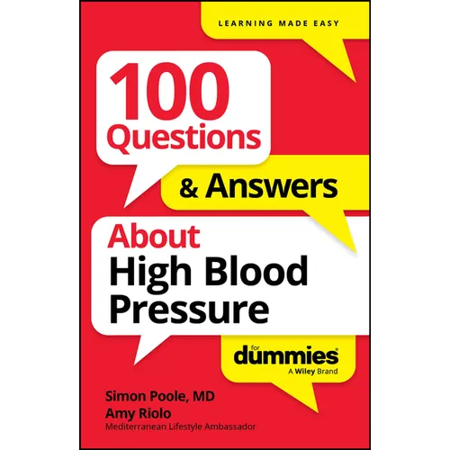 100 Questions & Answers about High Blood Pressure for Dummies