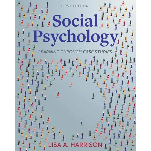 Social Psychology: Learning through Case Studies