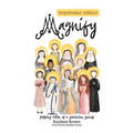 Magnify: pursuing virtue as a feminine genius