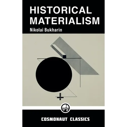 Historical Materialism: A System of Sociology