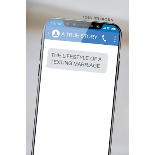The Lifestyle of a Texting Marriage