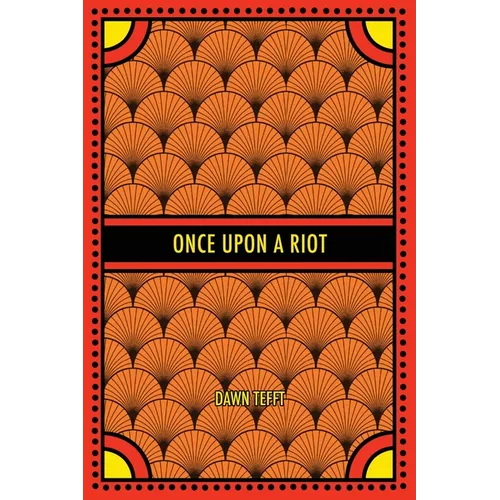 Once Upon a Riot
