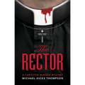 The Rector: A Christian Murder Mystery