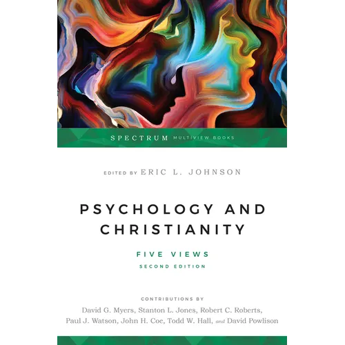 Psychology and Christianity: Five Views