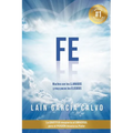 Fe: Muchos son los llamados y muy pocos los elegidos