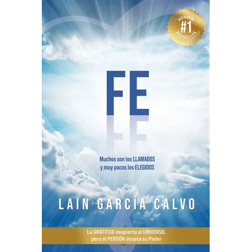 Fe: Muchos son los llamados y muy pocos los elegidos