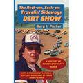 Rock-em, Sock-em, Travelin' Sideways Dirt Show