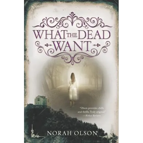 What the Dead Want