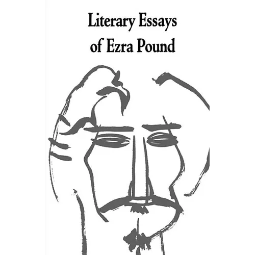 Literary Essays of Ezra Pound