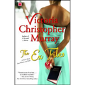 The Ex Files: A Novel about Four Women and Faith