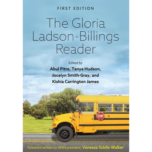 The Gloria Ladson-Billings Reader