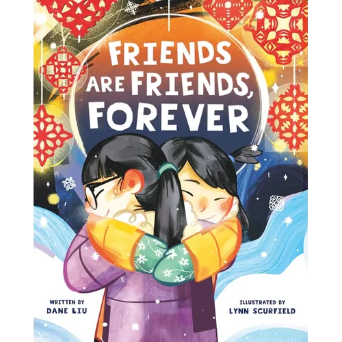 Friends Are Friends, Forever