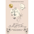 The Grand Butterfly Gathering: Wings of Change for a Transformed World