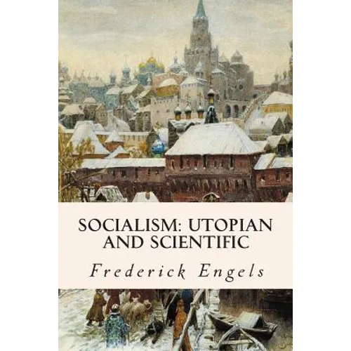 Socialism: Utopian and Scientific
