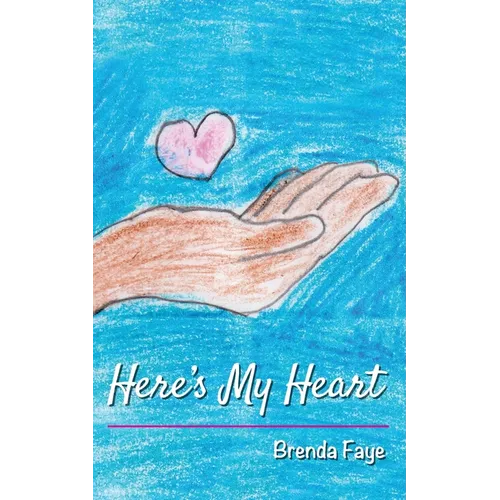 Here's My Heart