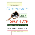 Compassion and Self Hate: An Alternative to Despair