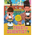 Why Trust a Scientist?: Shared Knowledge for a Bright Future