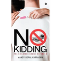 No Kidding: The Childfree Choice Defended
