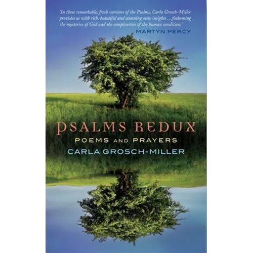 Psalms Redux: Poems and Prayers