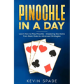 Pinochle in a Day
