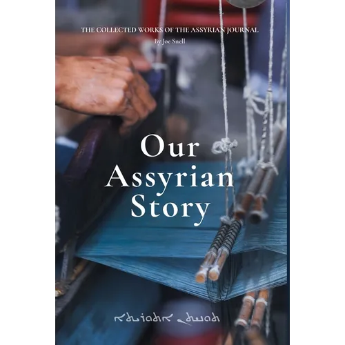 Our Assyrian Story