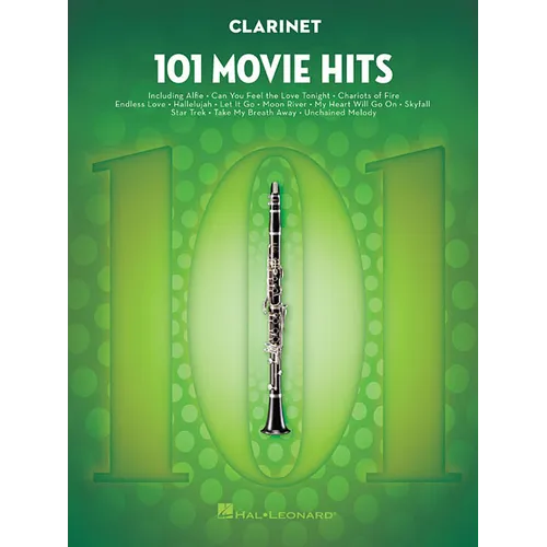 101 Movie Hits for Clarinet Sheet Music Songbook Instrumental Folio for All Levels Includes My Heart Will Go On, Mission Impossible, Eye of the Tiger,