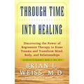 Through Time Into Healing
