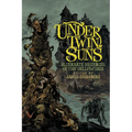 Under Twin Suns: Alternate Histories of the Yellow Sign