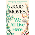We All Live Here
