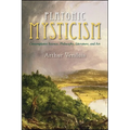 Platonic Mysticism: Contemplative Science, Philosophy, Literature, and Art