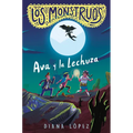 Los Monstruos: Ava Y La Lechuza / Los Monstruos: Ava and the Owl-Witch
