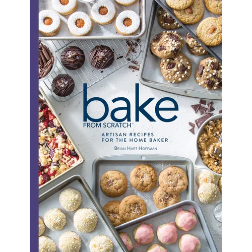 Bake from Scratch (Vol 3): Artisan Recipes for the Home Baker