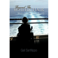 Beyond the Wheelchair: Welcome to My World