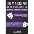 Unmasking Dark Psychology: Secrets of Manipulation Revealed