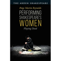 Performing Shakespeare's Women: Playing Dead
