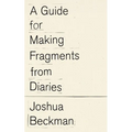 A Guide for Making Fragments from Diaries