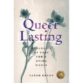 Queer Lasting: Ecologies of Care for a Dying World