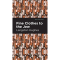 Fine Clothes to the Jew
