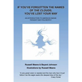 If You've Forgotten the Names of Clouds, You've Lost Your Way: An Introduction to American Indian Thought and Philosophy
