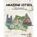 Amazing Cities: Adult Coloring Books Of Cityscapes Around The World: Splendid Creative Designs, Travel cities, beautiful design Doodle