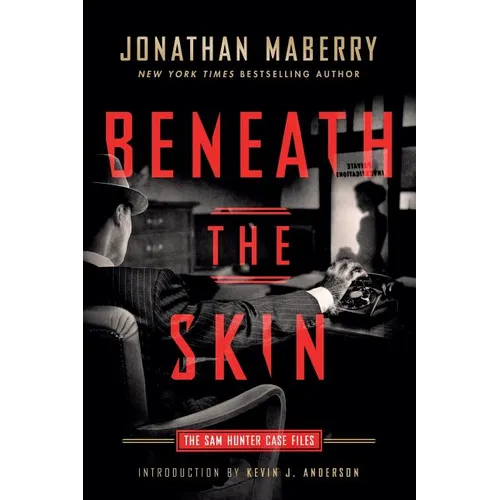 Beneath the Skin: The Sam Hunter Case Files