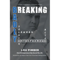 Breaking Badly