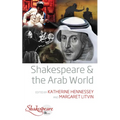 Shakespeare and the Arab World