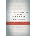The Bible's Answers to 100 of Life's Biggest Questions