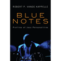 Blue Notes: Profiles of Jazz Personalities
