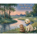 The Way of the Wag: Press Paws and Find Your Way