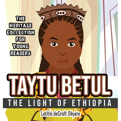 Taytu Betul: The Light of Ethiopia