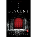 The Descent: Book Three of the Taker Trilogy